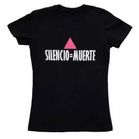 Silencio = Muerte Femme Fit Tee supporting Ali Forney Center